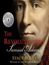 The Revolutionary--Samuel Adams